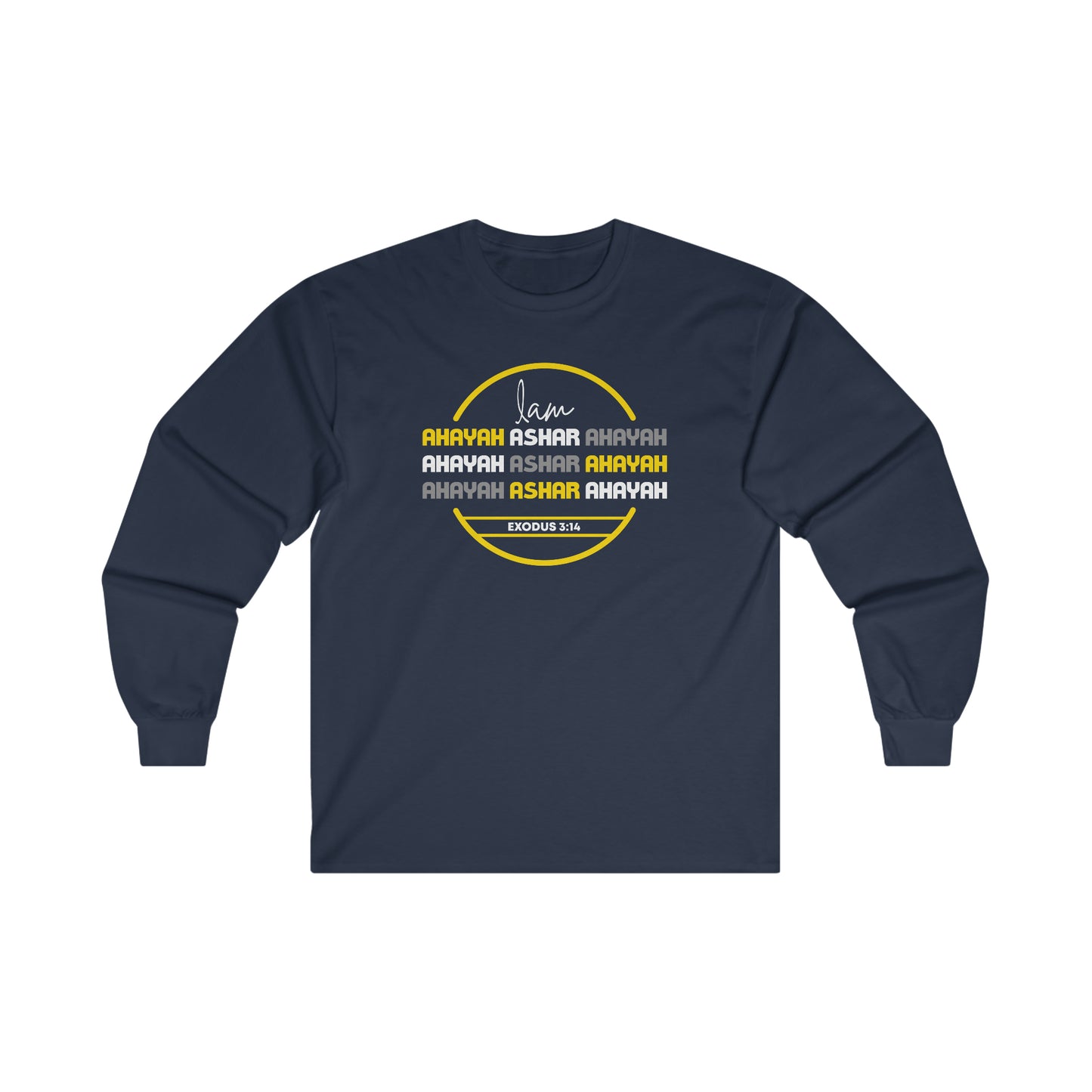 I Am Long Sleeve T-shirt