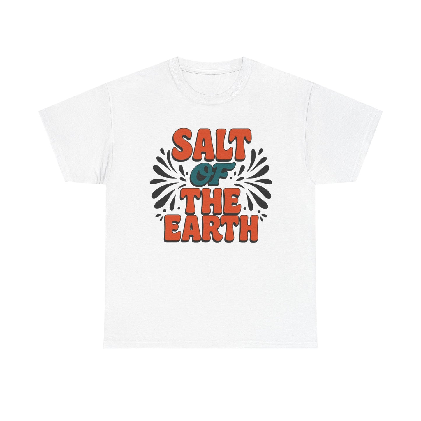 Salt Of The Earth Unisex T-Shirt