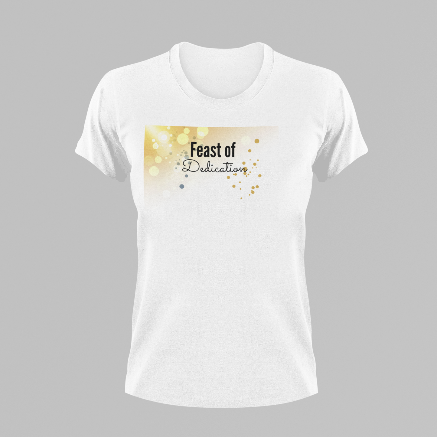 Feast Of Dedications T-Shirt