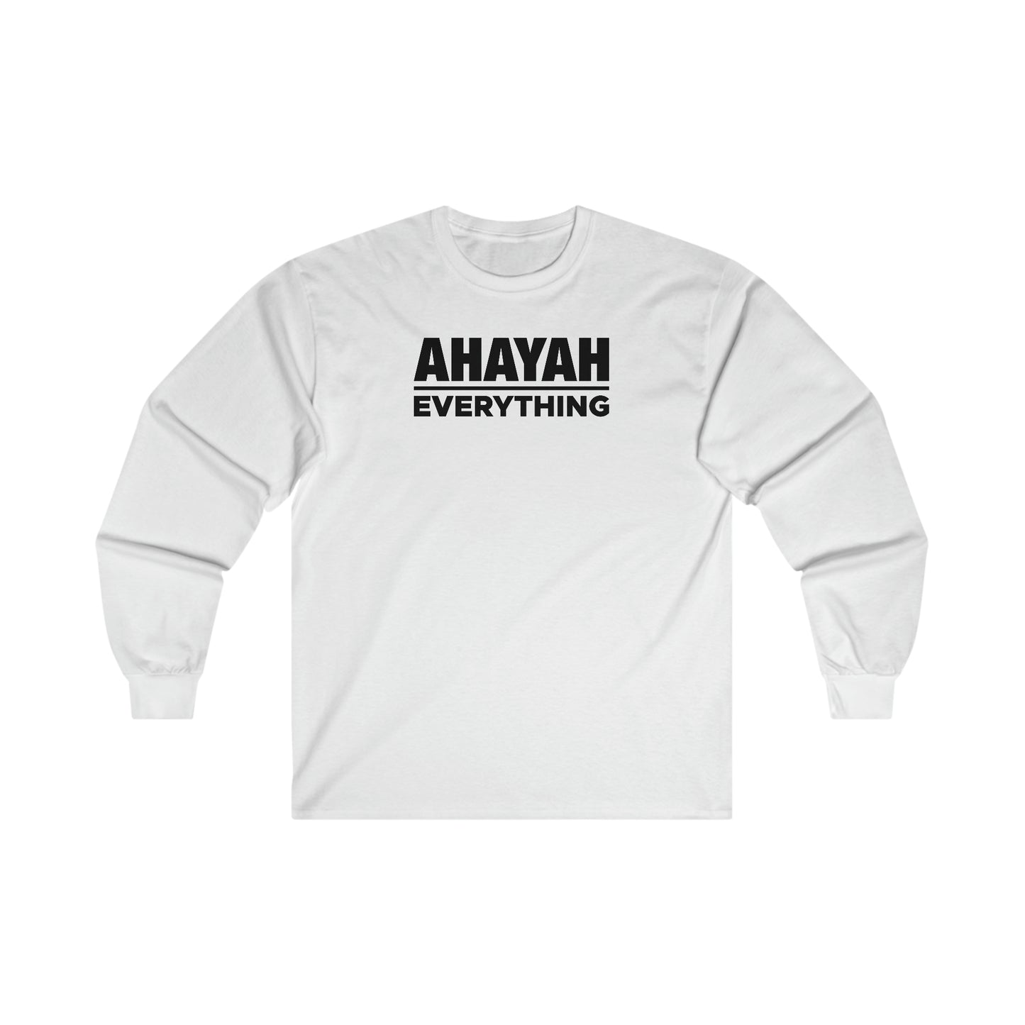 Ahayah Over Everything Long Sleeve T-shirt