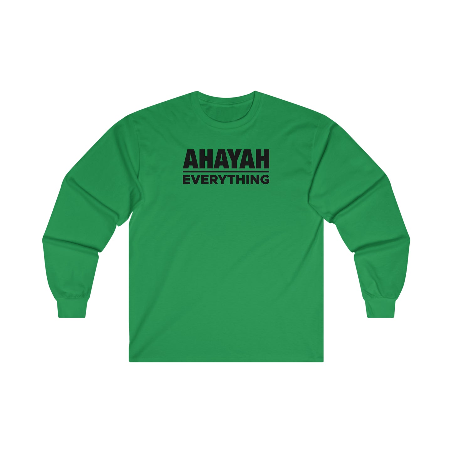 Ahayah Over Everything Long Sleeve T-shirt