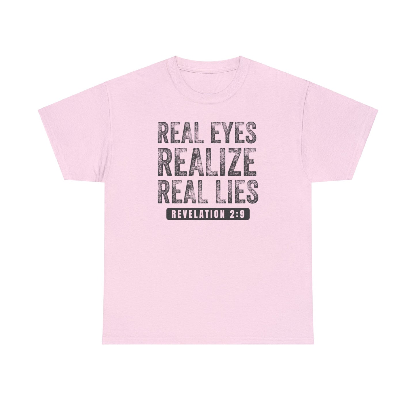 Real Eyes Unisex T-Shirt