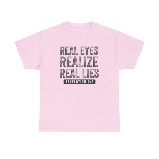 Real Eyes Unisex T-Shirt