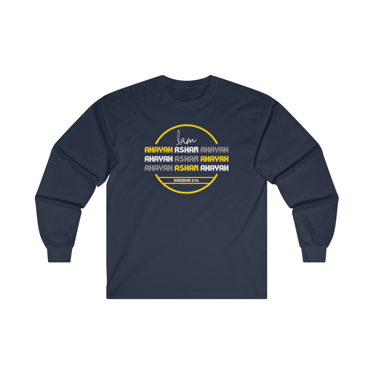 I Am Long Sleeve T-shirt