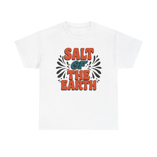 Salt Of The Earth Unisex T-Shirt