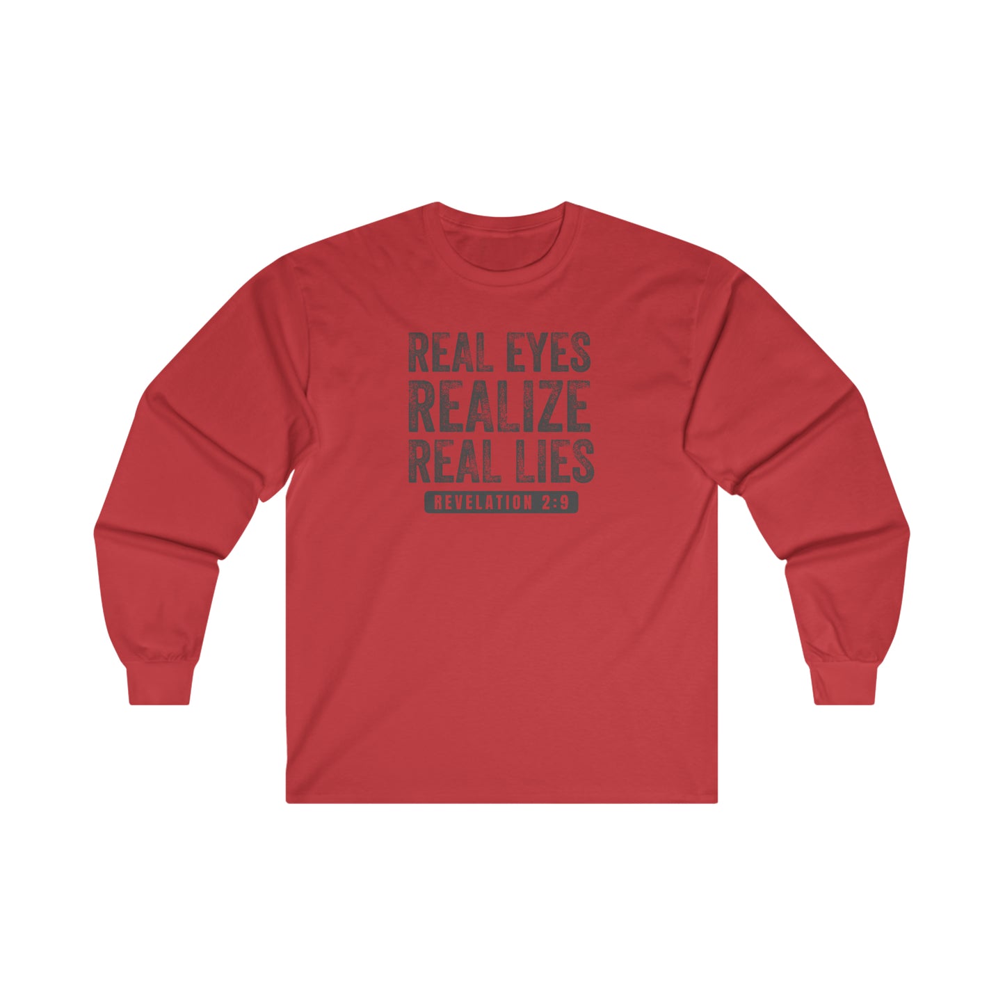 Real Eyes Long Sleeve T-shirt