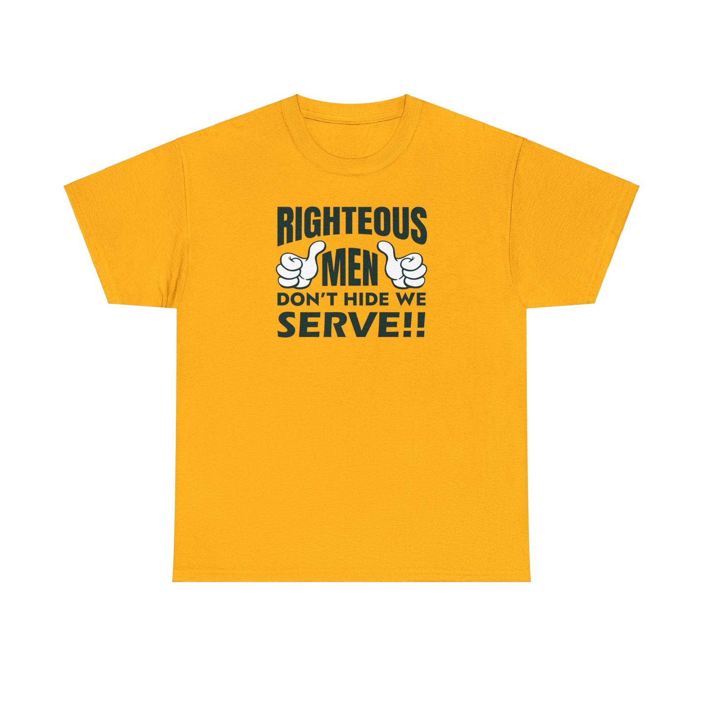 Righteous Men Serve Unisex T-Shirt