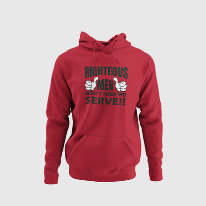 Righteous Men Serve Unisex Hoodie