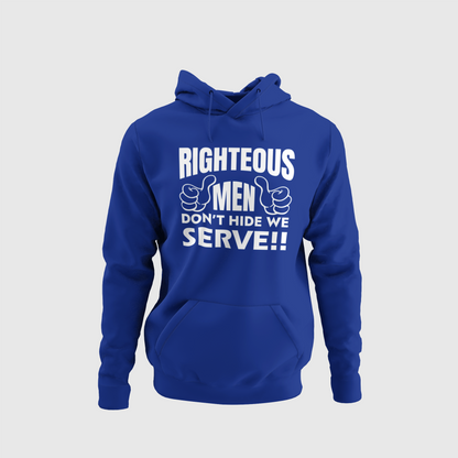 Righteous Men Serve Unisex Hoodie